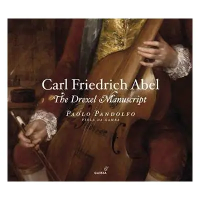 CD Carl Friedrich Abel: The Drexel Manuscript