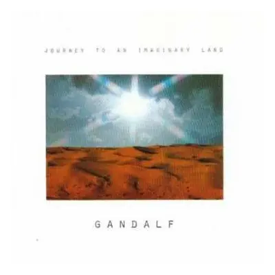 CD Gandalf: Journey To An Imaginary Land