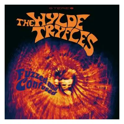 LP The Wylde Tryfles: Fuzzed and Confused