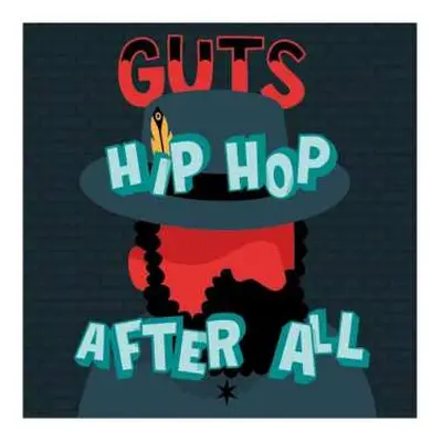 CD Guts: Hip Hop After All