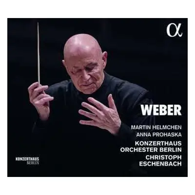 CD Christoph Eschenbach: Weber