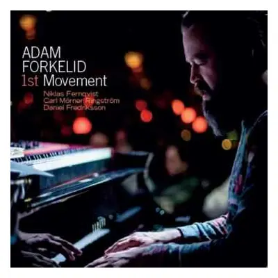 CD Adam Forkelid: 1st Movement