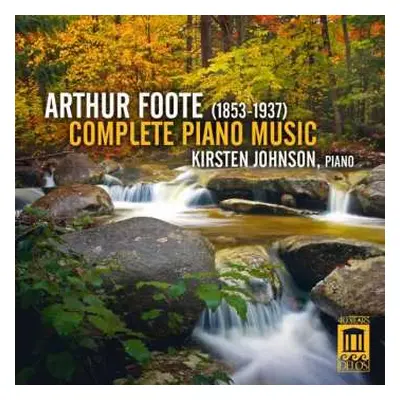 3CD Arthur Foote: Complete Piano Music