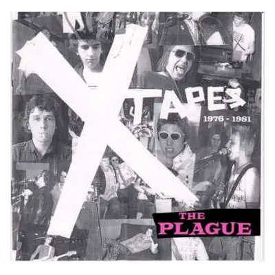 CD The Plague: X Tapes 1976 - 1981