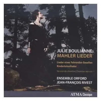 CD Julie Boulianne: Mahler Lieder