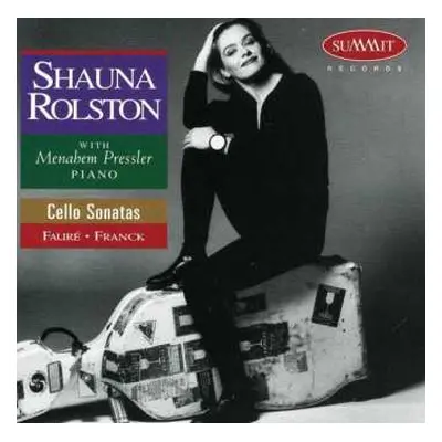 CD Shauna Rolston: Cello Sonatas: Faure, Franck