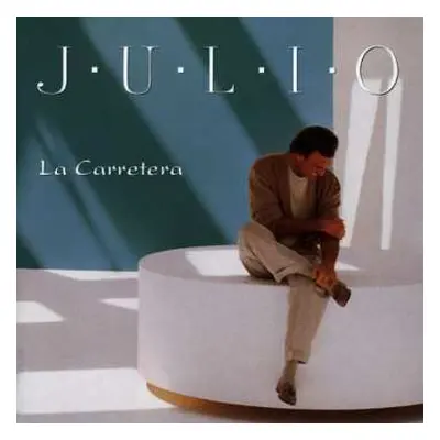 CD Julio Iglesias: La Carretera