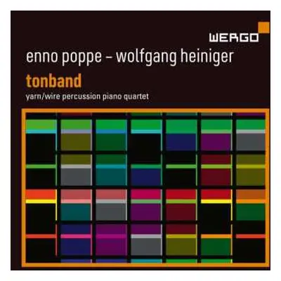 CD Enno Poppe: Tonband Für 2 Schlagzeuger,2 Keyboards,live-elektronik