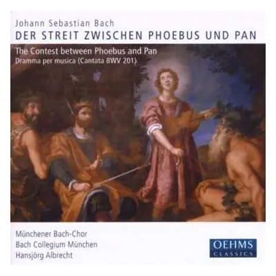 CD Johann Sebastian Bach: Der Streit Zwischen Phoebus Und Pan