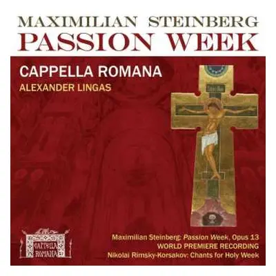 CD Maximilian Steinberg: Passion Week