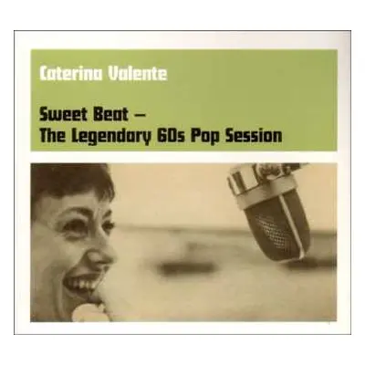 CD Caterina Valente: Sweet Beat - The Legendary 60s Pop Session