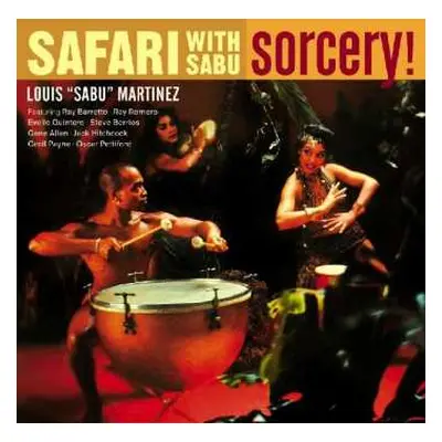 CD Sabu Martinez: Safari With Sabu / Sorcery