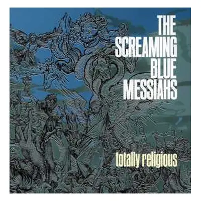 LP The Screaming Blue Messiahs: Totally Religious CLR