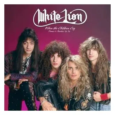 LP White Lion: When The Children Cry Demos & Rarities '83 - '89