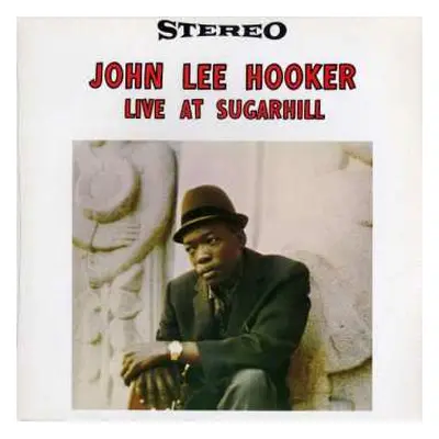 LP John Lee Hooker: Live At Sugar Hill