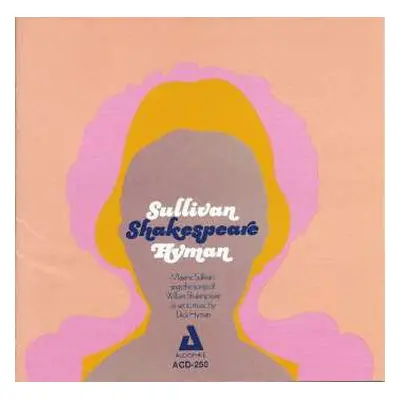 CD Dick Hyman: Sullivan, Shakespeare & Hyman