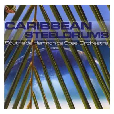 CD Southside Harmonics Steel Orchestra: Caribbean Steeldrums