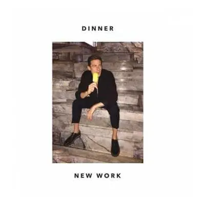 CD Dinner: New Work