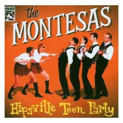 CD The Montesas: Hipsville Teen Party