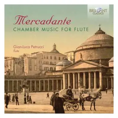 CD Giuseppe Saverio Mercadante: Chamber Music For Flute