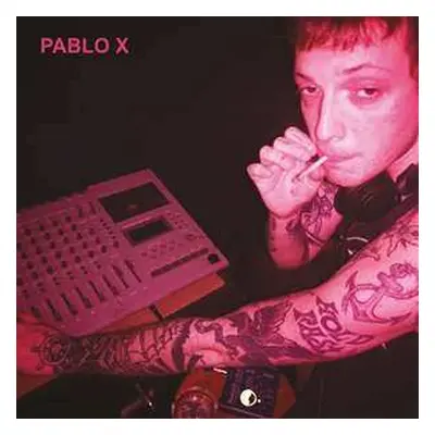 LP Pablo X: Pablo X