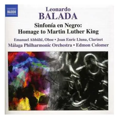 CD Leonardo Balada: Sinfonía En Negro: Homage To Martin Luther King