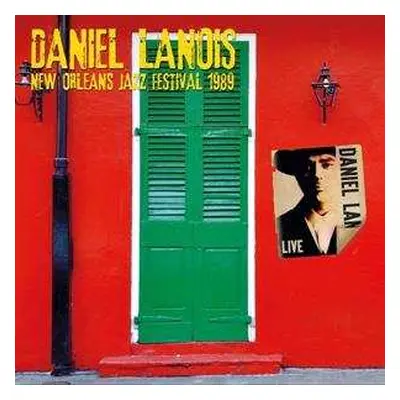 CD Daniel Lanois: New Orleans Jazz Festival 1989