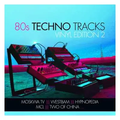 LP Various: 80s Techno Tracks - Vinyl Edition 2