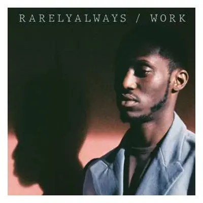 CD Rarelyalways: Work DIGI