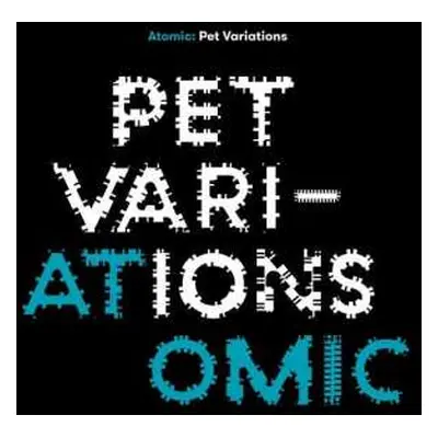 CD Atomic: Pet Variations