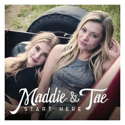 CD Maddie & Tae: Start Here DLX