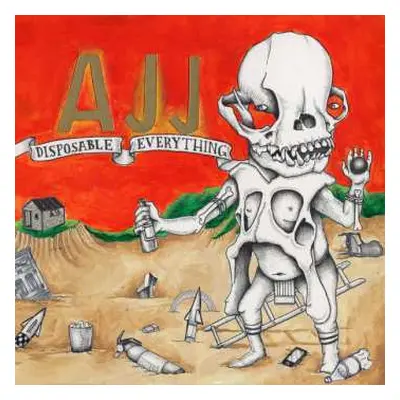 LP AJJ: Disposable Everything