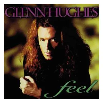 2LP Glenn Hughes: Feel DLX | CLR