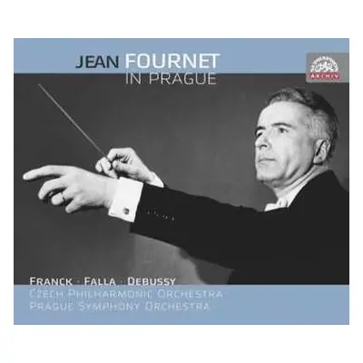 3CD Jean Fournet: Jean Fournet v Praze / César Franck