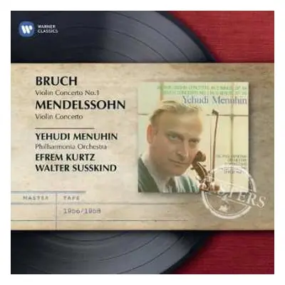 CD Max Bruch: Concerto In E Minor Op. 64 / Concerto No.1 In G Minor Op.26