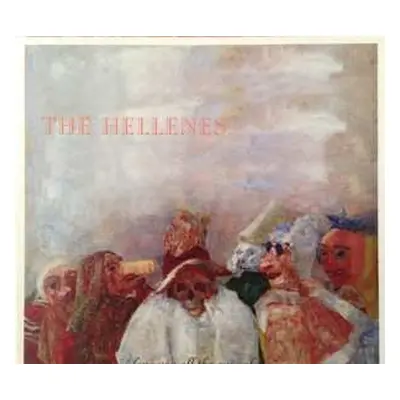 LP The Hellenes: I Love You All The Animals LTD