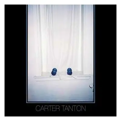 LP Carter Tanton: Carter Tanton