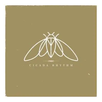 LP Cicada Rhythm: Cicada Rhythm