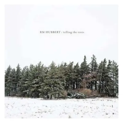 LP RM Hubbert: Telling the Trees