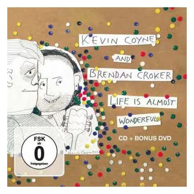 CD/DVD Kevin Coyne: Life Is Almost Wonderful