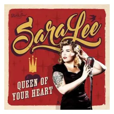 CD SaraLee: Queen Of Your Heart