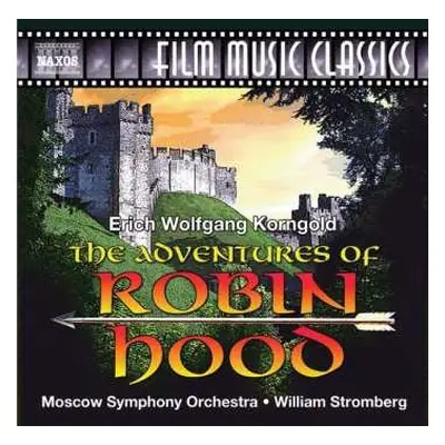 CD Erich Wolfgang Korngold: The Adventures Of Robin Hood