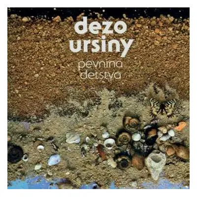 CD Dežo Ursiny: Pevnina Detstva