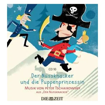 CD Peter Iljitsch Tschaikowsky: Große Klassik Für Kleine Hörer - Der Nussknacker