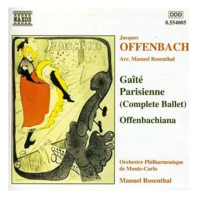 CD Jacques Offenbach: Gaîté Parisienne • Offenbachiana