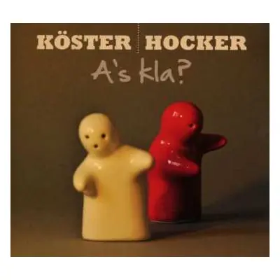 CD Köster / Hocker: A's Kla?