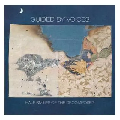 LP Guided By Voices: Half Smiles Of The Decomposed