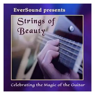 CD Various: Eversound Presents Strings Of Beauty