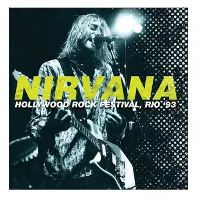 2CD Nirvana: Hollywood Rock Festival, Rio '93