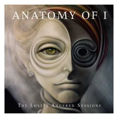 CD Anatomy Of I: The Los(T) Angered Sessions